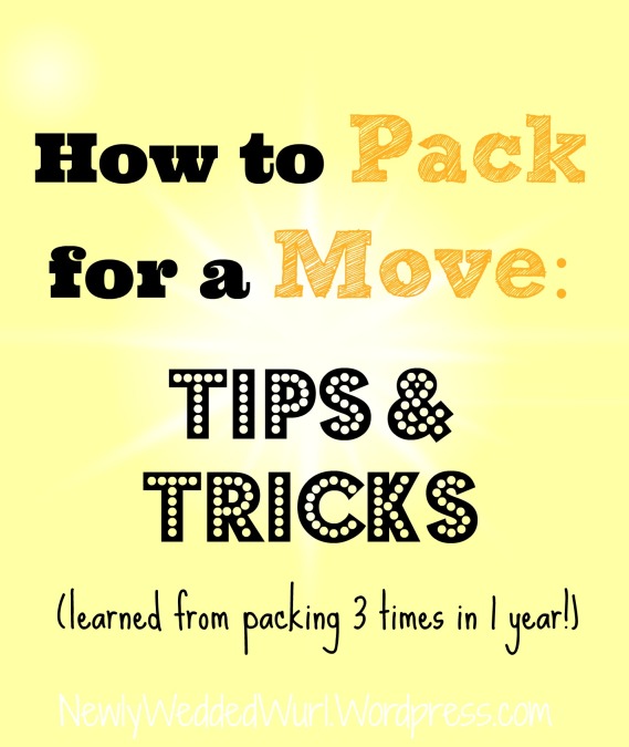How to Pack for a Move: Tips and Tricks |NewlyWeddedWurl.Wordpress.com